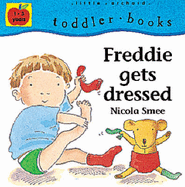 Freddie Gets Dressed - Smee, Nicola