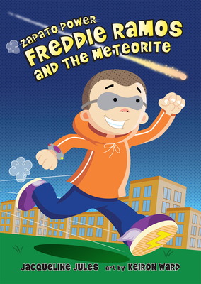 Freddie Ramos and the Meteorite: Volume 11 - Jules, Jacqueline
