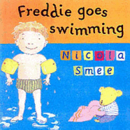 Freddie's First Experiences: Freddie Goes Swimming