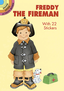 Freddy the Fireman: With 28 Stickers