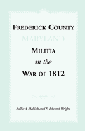 Frederick County [Maryland] Militia in the War of 1812