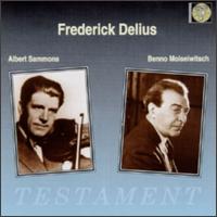 Frederick Delius - Beatrice Harrison (cello); Benno Moiseiwitsch (piano); Gerald Moore (piano); Henry Holst (violin)
