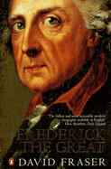Frederick the Great - Fraser, David