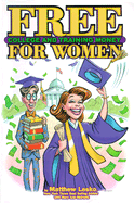 Free College Money and Training for Women - Lesko, Matthew, and Martello, Mary Ann