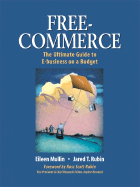 Free-Commerce: The Ultimate Guide to E-Business on a Budget