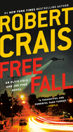 Free Fall: An Elvis Cole and Joe Pike Novel