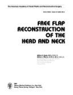 Free Flap Reconstruction of the Head & Neck