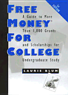 Free Money for College, 5th Edition