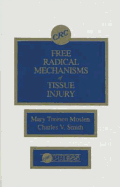 Free Radical Mechanisms of Tissue Injury