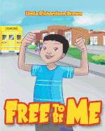 Free to Be Me