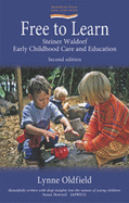Free to Learn: Steiner Waldorf Early Childhood Care and Education