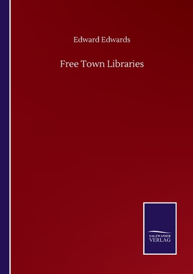 Free Town Libraries - Edwards, Edward