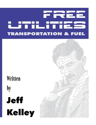 Free Utilities transportation and fuel - Kelley, Jeff