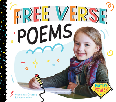 Free Verse Poems - Oosbree, Ruthie Van, and Kukla, Lauren