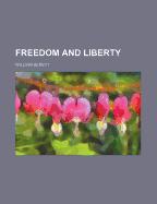 Freedom and Liberty