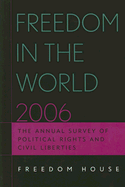 Freedom in the World: The Annual Survey of Political Rights & Civil Liberties