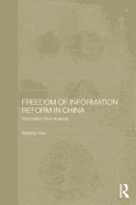 Freedom of Information Reform in China: Information Flow Analysis