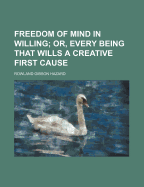 Freedom of Mind in Willing;