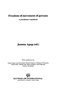 Freedom of Movement of Persons, a Practitioner's Handbook