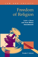 Freedom of Religion: Locke V. Davey and State Blaine Amendments