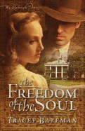 Freedom of the Soul - Bateman, Tracey