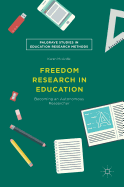 Freedom Research in Education: Becoming an Autonomous Researcher