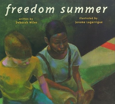 Freedom Summer - Wiles, Deborah