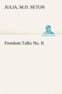 Freedom Talks No. II