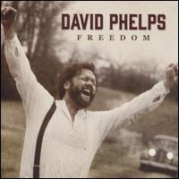 Freedom - David Phelps