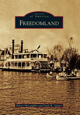 Freedomland - McLaughlin, Robert, and Adamo, Frank R