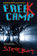 FreeK Camp: Psychic Teens in a Paranormal Thriller