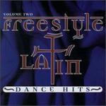 Freestyle Latin Dance Hits, Vol. 2