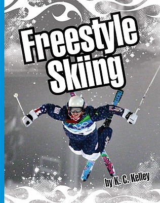 Freestyle Skiing - Kelley, K C