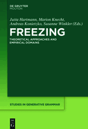 Freezing: Theoretical Approaches and Empirical Domains
