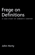 Frege on Definitions: A Case Study of Semantic Content