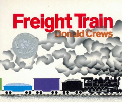 Freight Train Board Book: A Caldecott Honor Award Winner - 