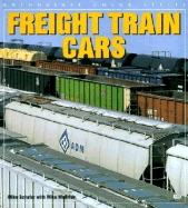 Freight Train Cars - Schafer, Mike, Professor, and McBride, Mike
