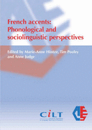 French Accents: Phonological and Sociolinguistic Perspectives - Judge, Anne (Editor), and Pooley, Tim (Editor), and Hintze, Marie-Anne (Editor)