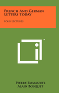 French And German Letters Today: Four Lectures