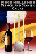 French and Spanish Cricket