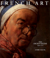 French Art Ancien Regime 1620-1775