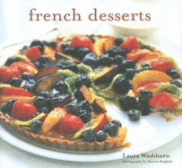 French Desserts - Washburn, Laura, and Brigdale, Martin (Photographer)
