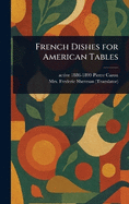 French Dishes for American Tables
