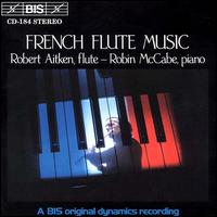 French Flute Music - Robert Aitken (flute); Robin McCabe (piano)