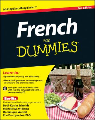 French For Dummies, with CD - Erotopoulos, Zoe, and Schmidt, Dodi-Katrin, and Williams, Michelle M.