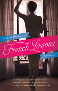 French Lessons: French Lessons: A Novel