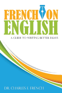 French on English: A Guide to Writing Better Essays