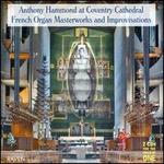 French Organ Masterworks and Improvisations