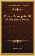 French Philosophies of the Romantic Period