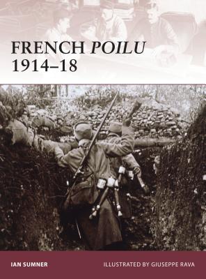 French Poilu 1914-18 - Sumner, Ian